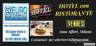 680/18 in zona Affori, HOTEL con RISTORANTE
