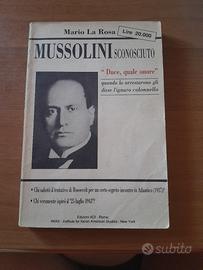 Mussolini sconosciuto- Mario La Rosa