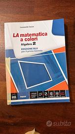 LA matematica a colori – Algebra 2
