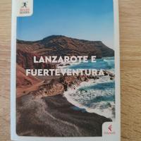 GUIDA TURISTICA LANZAROTE E FUERTEVENTURA