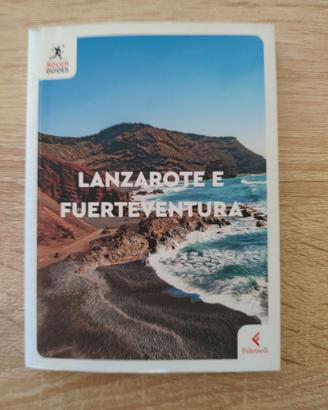 GUIDA TURISTICA LANZAROTE E FUERTEVENTURA