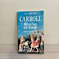Carroll Alice nel Paese delle Meraviglie