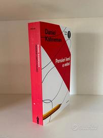 Pensieri lenti e veloci – Daniel Kahneman