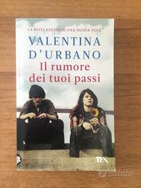 IL RUMORE DEI TUPI PASSI Valentina D'Urbano