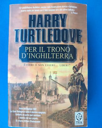 Per il trono d'Inghilterra di H. Turteldove