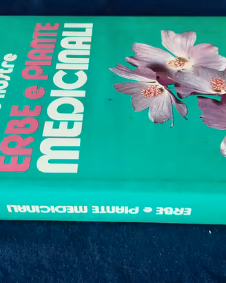 G. De Maria, LE NOSTRE ERBE E PIANTE MEDICINALI