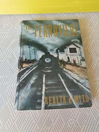 Libro Il Ferroviere realtà e mito