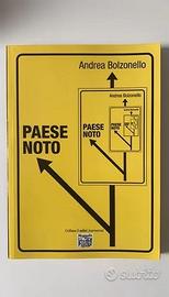 Libro "Paese Noto" - Andrea Bolzonello (Montedit)