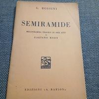 Libretto d'Opera "Semiramide" di G. Rossini - Ediz