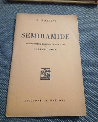 Libretto d'Opera "Semiramide" di G. Rossini - Ediz