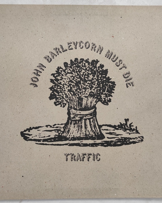 Traffic - John Barleycorn Must Die