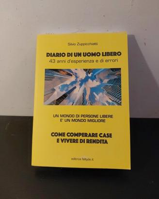 Silvio zuppicchiatti Diario di un uomo libero