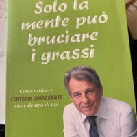Solo la mente può bruciare i grassi