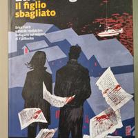 Il figlio sbagliato - Camilla Lackberg
