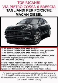 TOP RICAMBI TAGLIANDI per porsche MACAN diesel