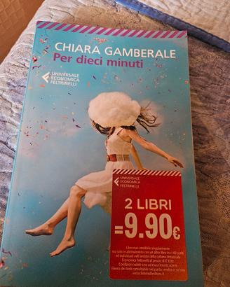 chiara gamberale Per dieci minuti