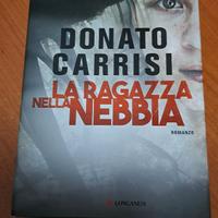 Donato Carrisi - La ragazza nella nebbia