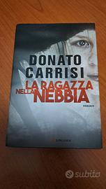 Donato Carrisi - La ragazza nella nebbia