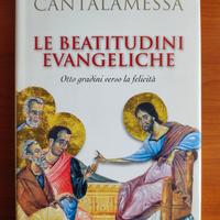 RANIERO CANTALAMESSA Le Beatitudini Evangeliche
