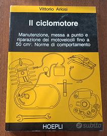 Vittorio Ariosi - Il ciclomotore - Hoepli