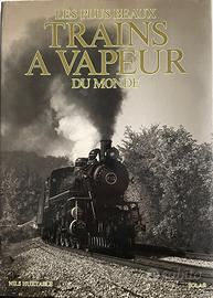 Trains a Vapeur du Monde (Nils Huxtable photobook)