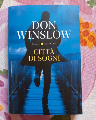 Libro - Città di sogni - Don Winslow