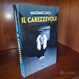 "Il carezzevole " di Massimo Lugli