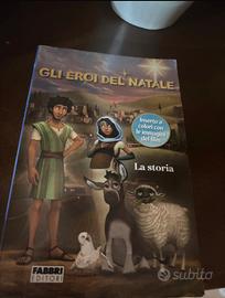 Gli eroi del natale. Fabbri Editori
