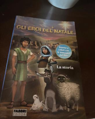 Gli eroi del natale. Fabbri Editori