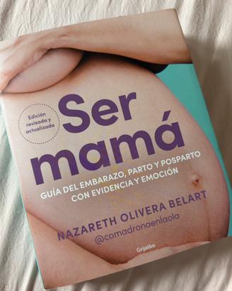 Ser mamá- Nazareth Olivera Belart