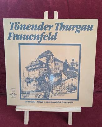 Various - Tönender Thurgau Frauenfeld (LP)