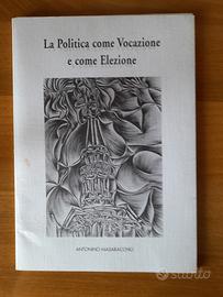 La politica come vocazione e come elezione