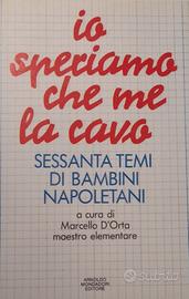 Libro "Io speriamo che me la cavo"