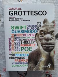 Guida Al Grottesco - C. Bordoni  A. Scarsella 2017