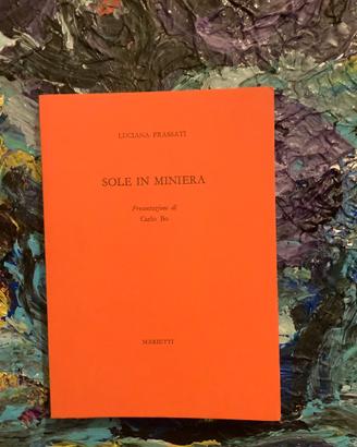 Luciana Frassati Sole in miniera Carlo Bo