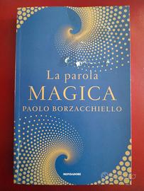 La parola magica, Paolo Borzacchiello