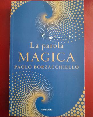 La parola magica, Paolo Borzacchiello