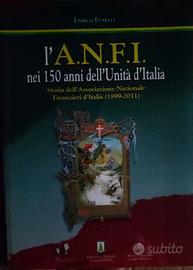 l'A.N.F.I. nei 150 anni dell'Unità d'Italia