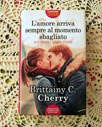 Libro "L'amore arriva sempre al momento sbagliato"
