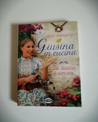 Giusi Battaglia "Giusina in cucina, La Sicilia