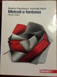 Metodi e fantasia.Poesia e teatro