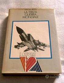 Shefford Bidwell LA TERZA GUERRA MONDIALE 1981