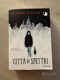 Città Di Spettri - Victoria Schwab