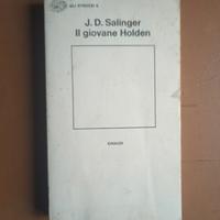 Il giovane Holden - J. D. Salinger - Ed. Einaudi,