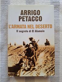 L'armata nel deserto. Il segreto di El Alamein