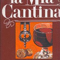 "LA MIA CANTINA" ENCICOPEDIA DEI VINI ITALIANI