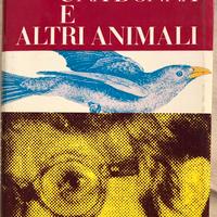Libro Una donna e altri animali
