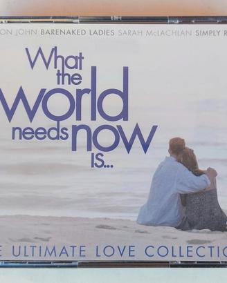 What The World Needs Now Is.The Ultimate Love Coll