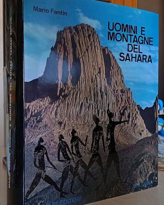 UOMINI E MONTAGNE DEL SAHARA - FANTIN - ALPINISMO