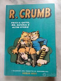 R. CRUMB. Fritz il gatto, Mr. Natural e altre stor